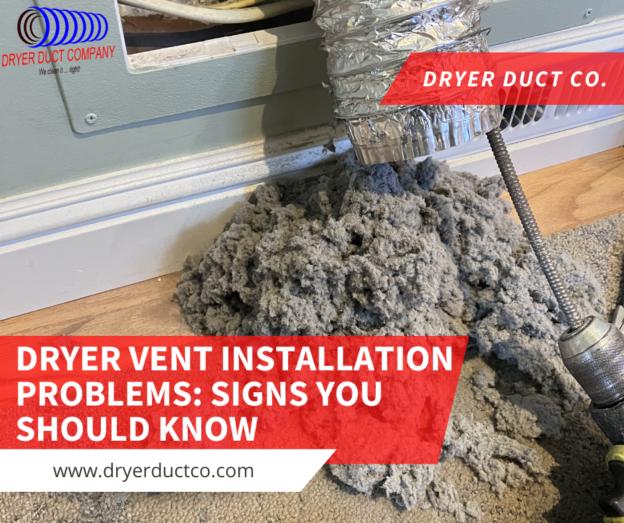 Dryer Vent Installation Problems: Signs San Jose Homeowners Should Know