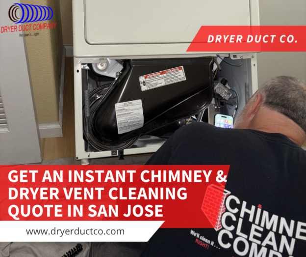 Get an Instant Chimney & Dryer Vent Cleaning Quote in San Jose